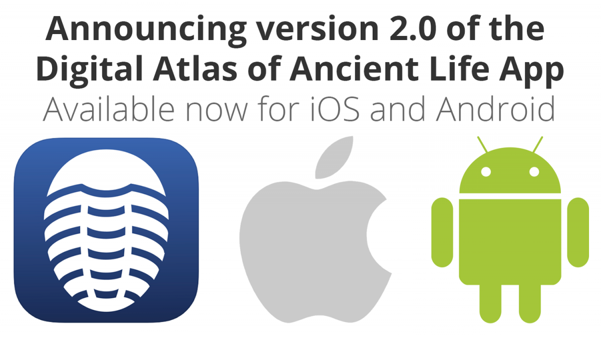 Digital Atlas of Ancient Life App version 2.0 now available for free download
